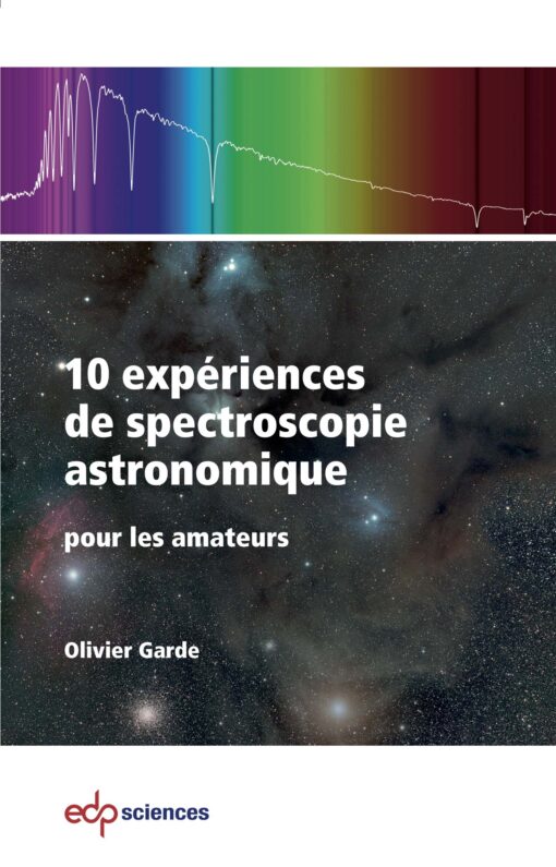 10 expériences de spectroscopie astronomique pour les amateurs