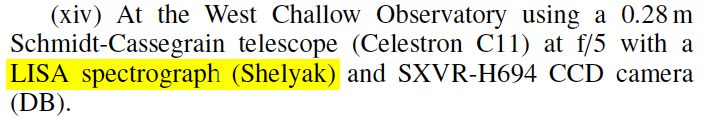   LISA is the High Brightness spectroscope ideal for weak objects : novae &amp; supernovae, planetary nebulae, comets, symbiotic stars, cataclysmic variables stars, galaxies… [EN]  