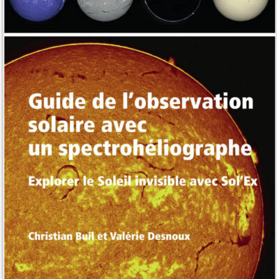 Guide de l'observation solaire avec un spectrohéliographe