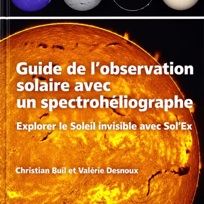 Guide de l'observation solaire avec un spectrohéliographe